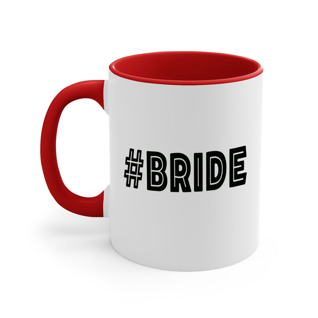 hashtag bride 144#- bride-Mug / Coffee Cup