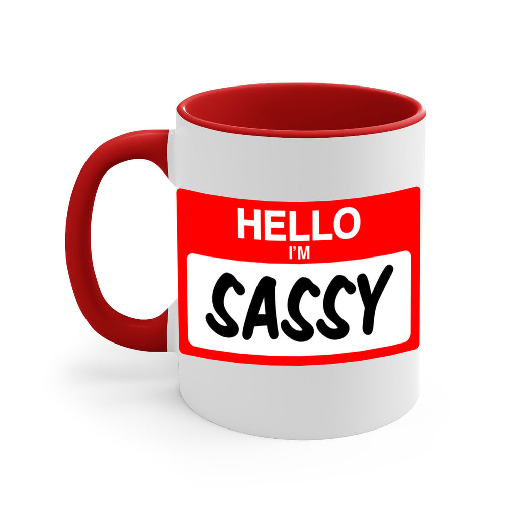 hello im sassy 129#- black words - phrases-Mug / Coffee Cup