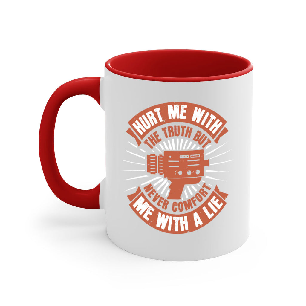 hurt me with the truth but 43#- photography-Mug / Coffee Cup