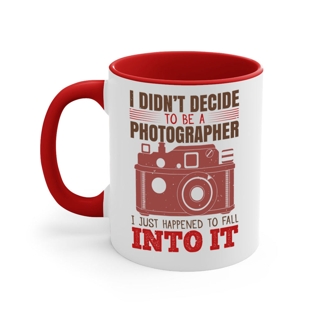 i didn’t decide to be a photographer 41#- photography-Mug / Coffee Cup