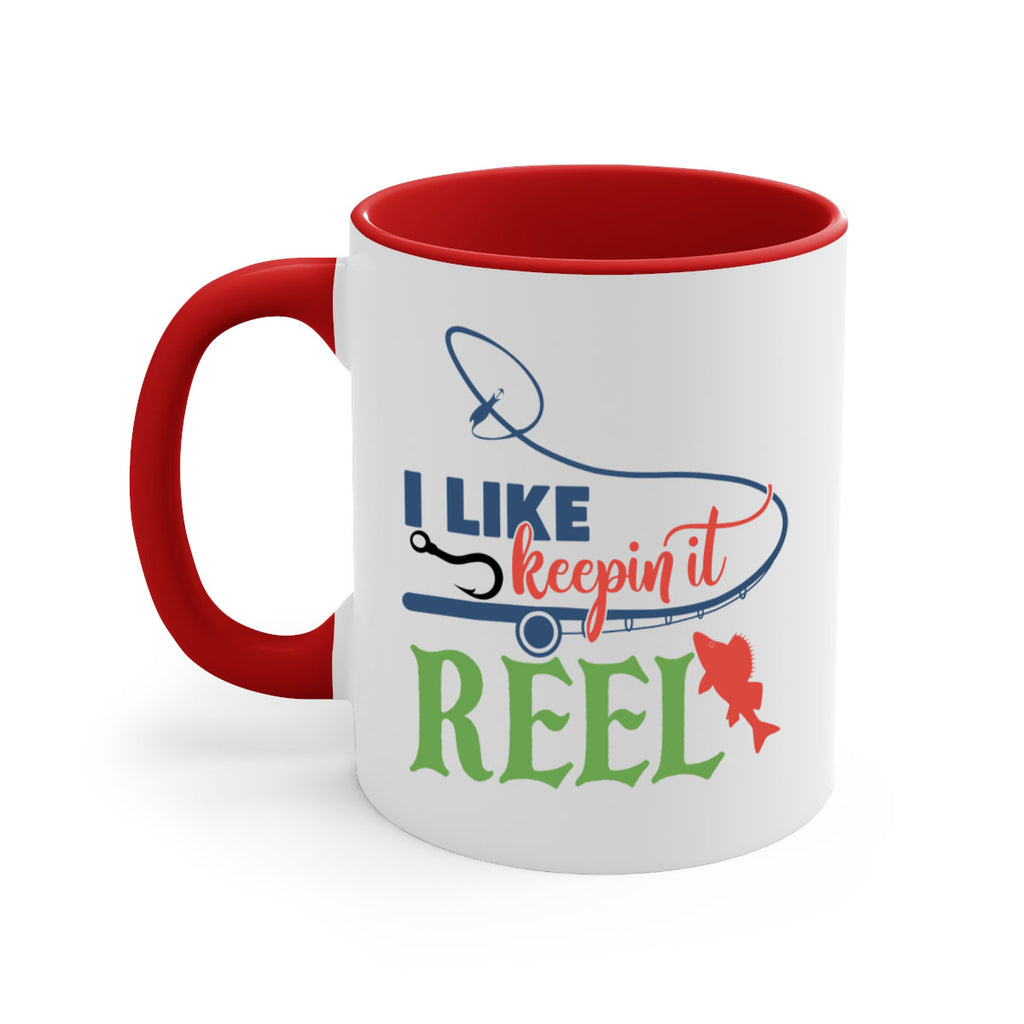 i like keepin it reel 213#- fishing-Mug / Coffee Cup