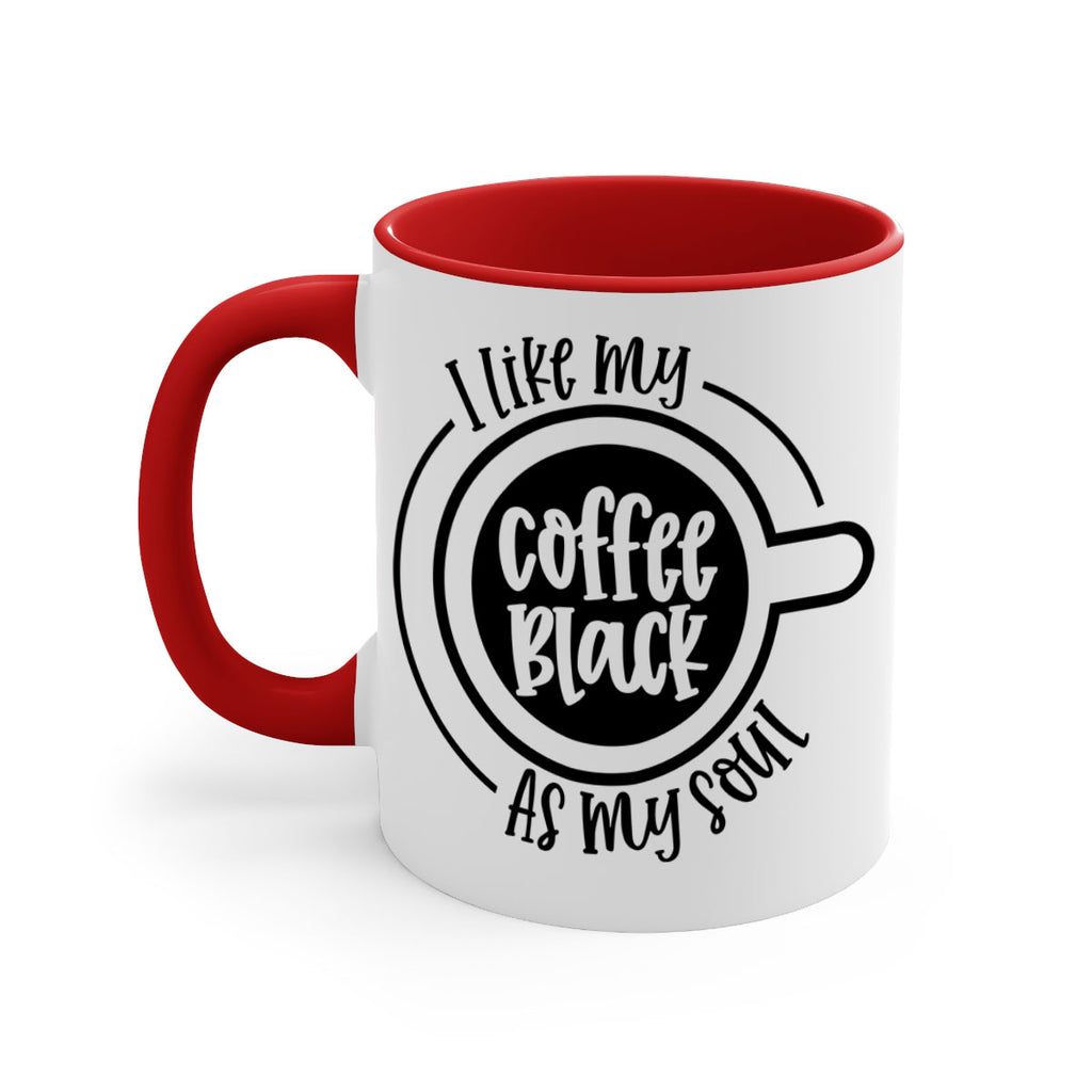 i like my coffee black as my soul 104#- coffee-Mug / Coffee Cup