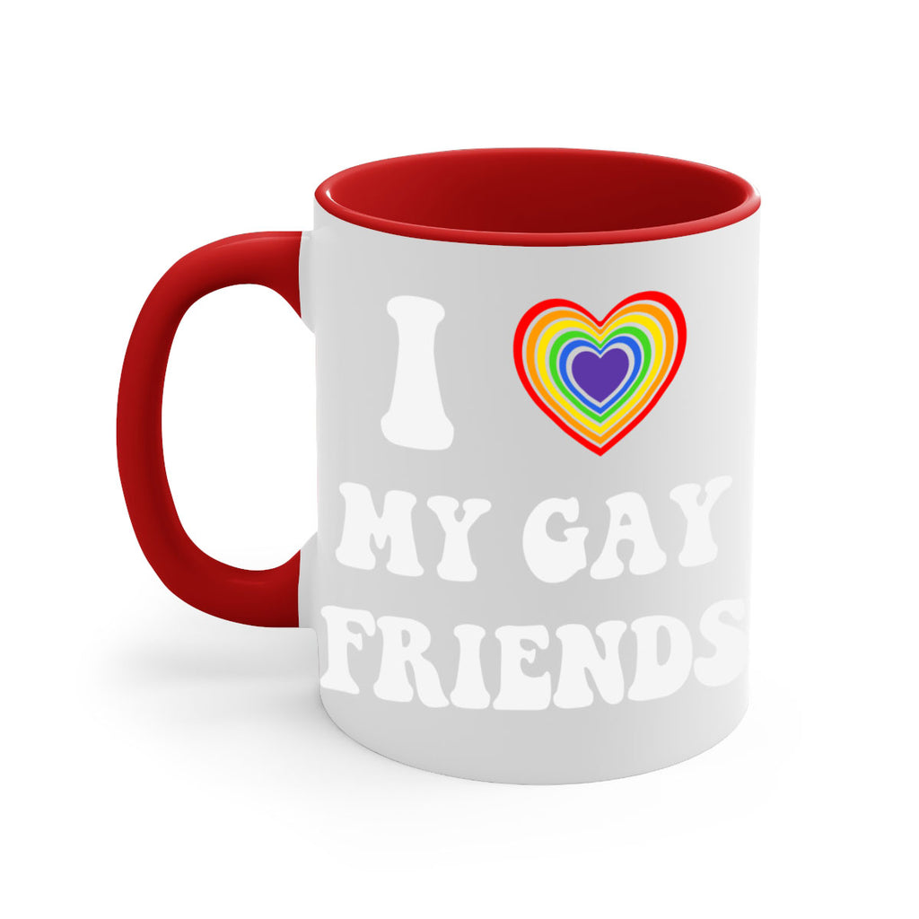i love my gay friends lgbt 127#- lgbt-Mug / Coffee Cup