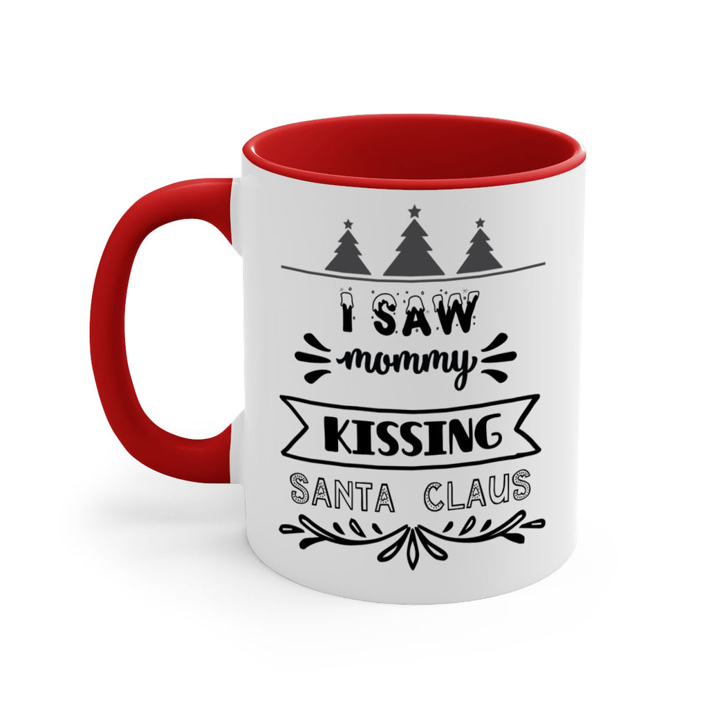 i saw mommy kissing santa claus style 345#- christmas-Mug / Coffee Cup