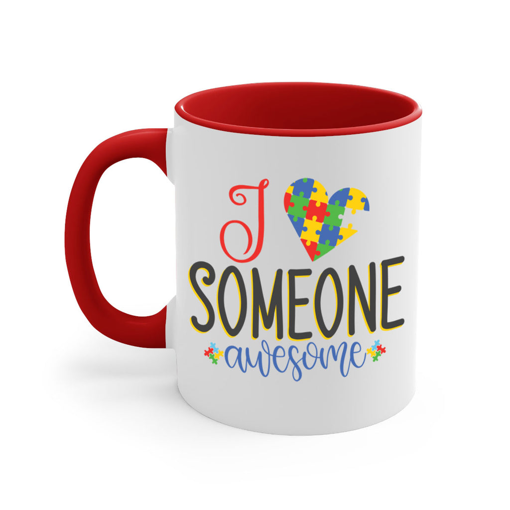 i someone awesome Style 25#- autism-Mug / Coffee Cup
