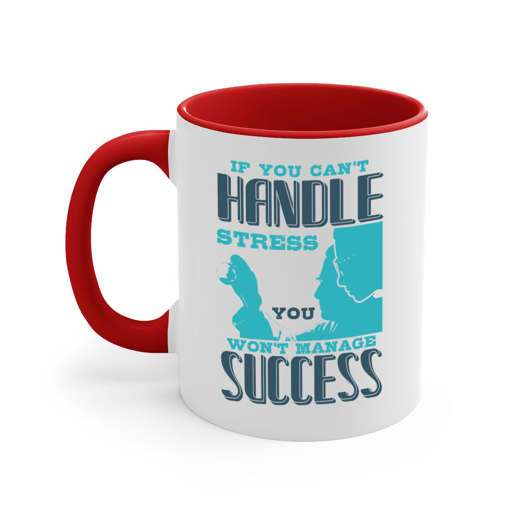 if you cant handle wont manage success Style 38#- medical-Mug / Coffee Cup