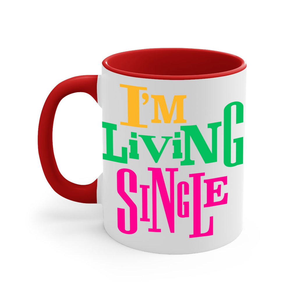 im living single 108#- black words - phrases-Mug / Coffee Cup