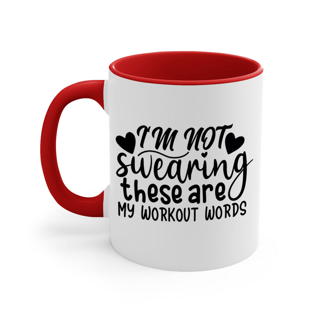 im not swearing these are my workout words 39#- gym-Mug / Coffee Cup