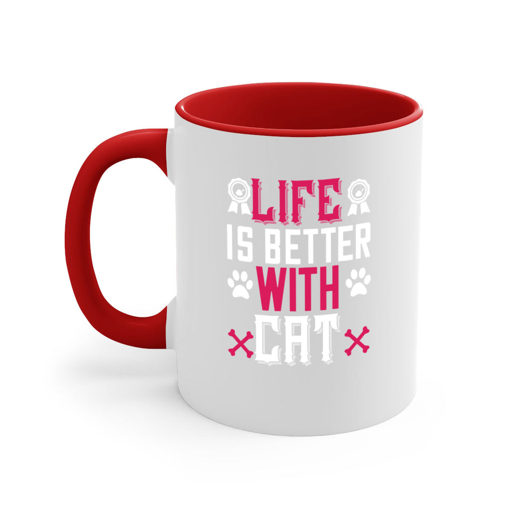 life is better with cat Style 65#- cat-Mug / Coffee Cup