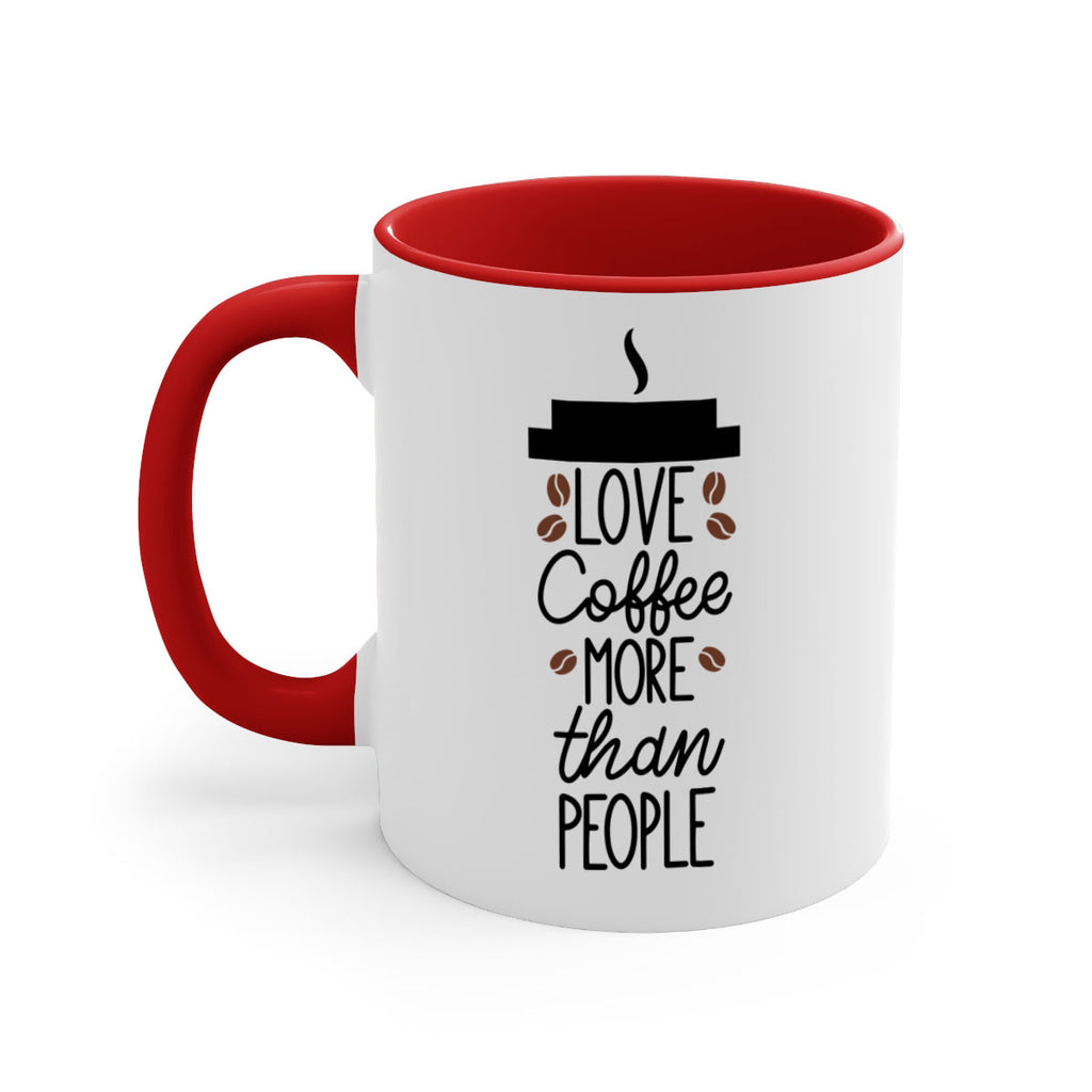 love coffee more than people 71#- coffee-Mug / Coffee Cup