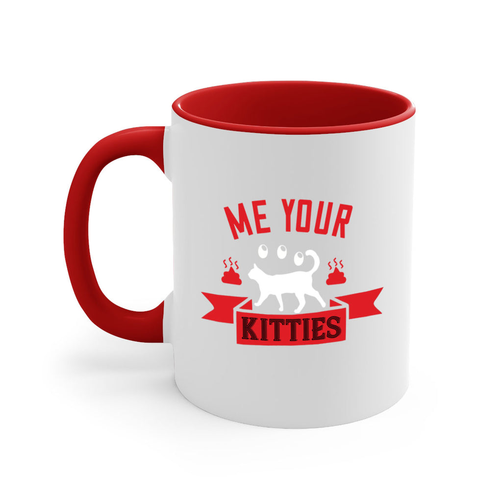 me your kitties Style 68#- cat-Mug / Coffee Cup