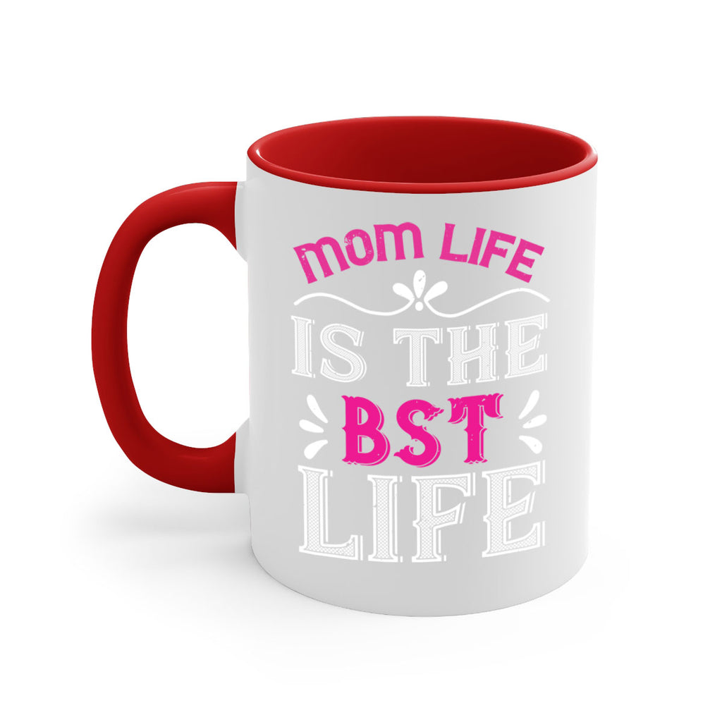 mom life is the best life 124#- mom-Mug / Coffee Cup