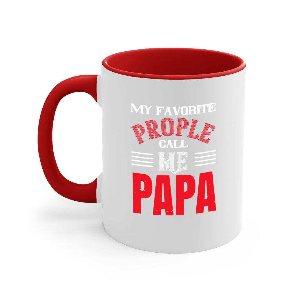 my favorite prople call me papa 27#- grandpa-Mug / Coffee Cup