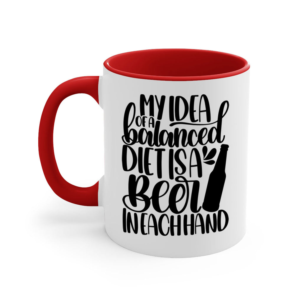 my idea of a balanced diet 24#- beer-Mug / Coffee Cup