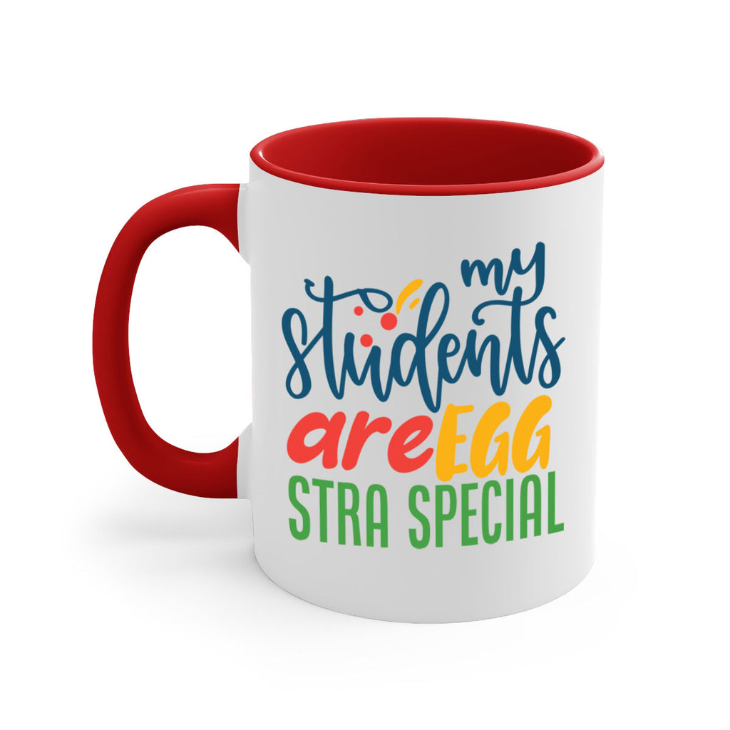 my students are egg strA special Style 171#- teacher-Mug / Coffee Cup