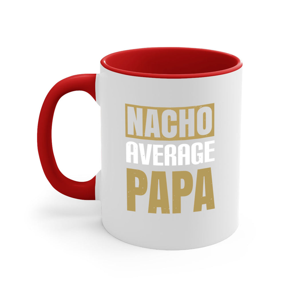 nacho average papa 25#- grandpa-Mug / Coffee Cup