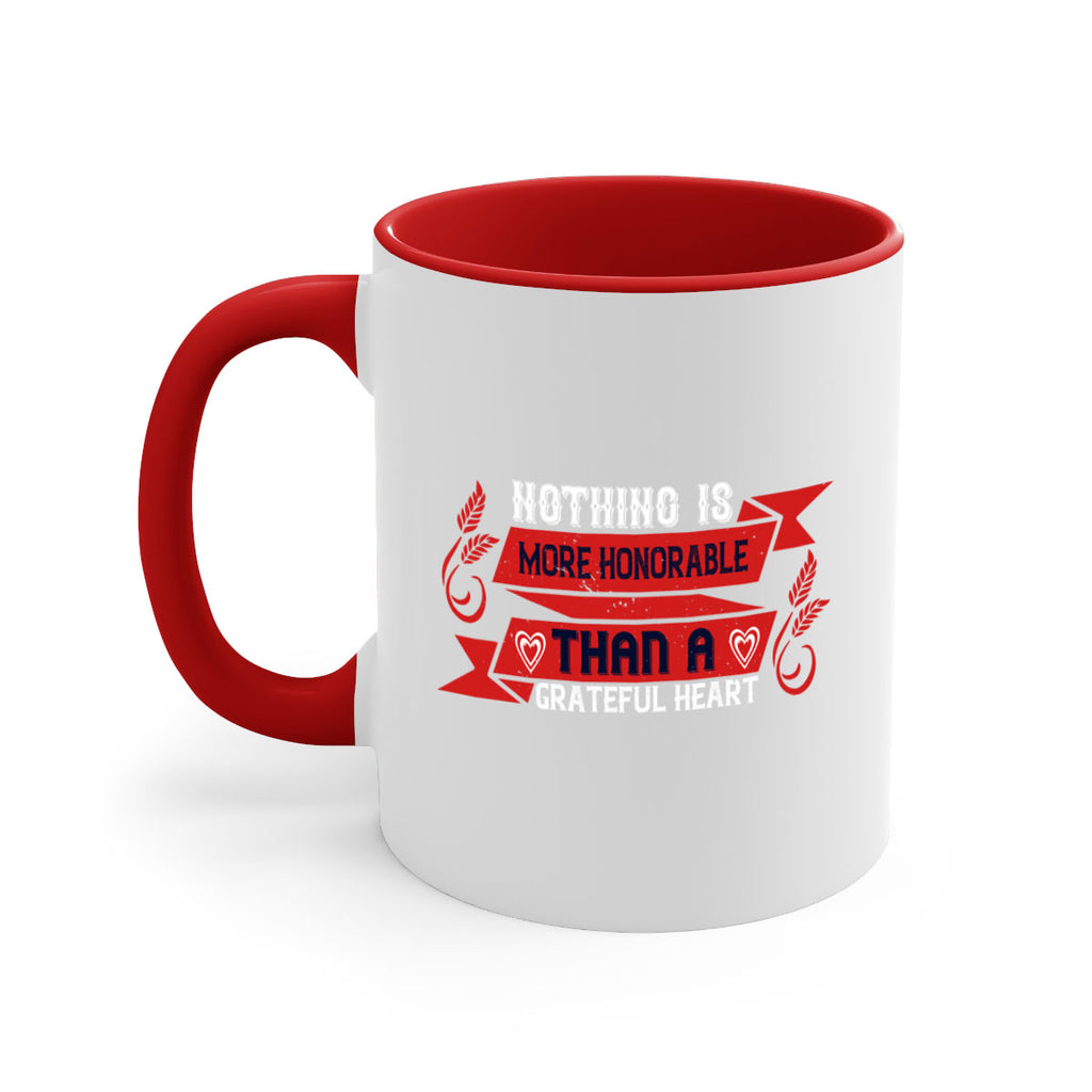 nothing is more honorable than a grateful heart 22#- thanksgiving-Mug / Coffee Cup