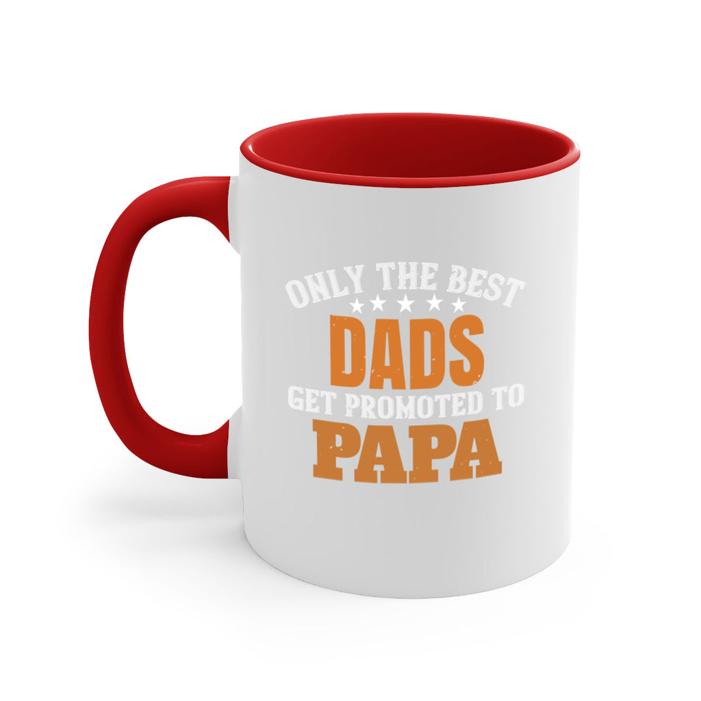 only the best dads get promoted to papa 24#- grandpa-Mug / Coffee Cup