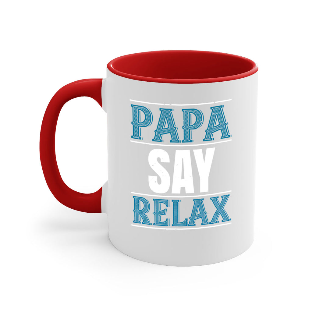 papa say lelax 16#- grandpa-Mug / Coffee Cup
