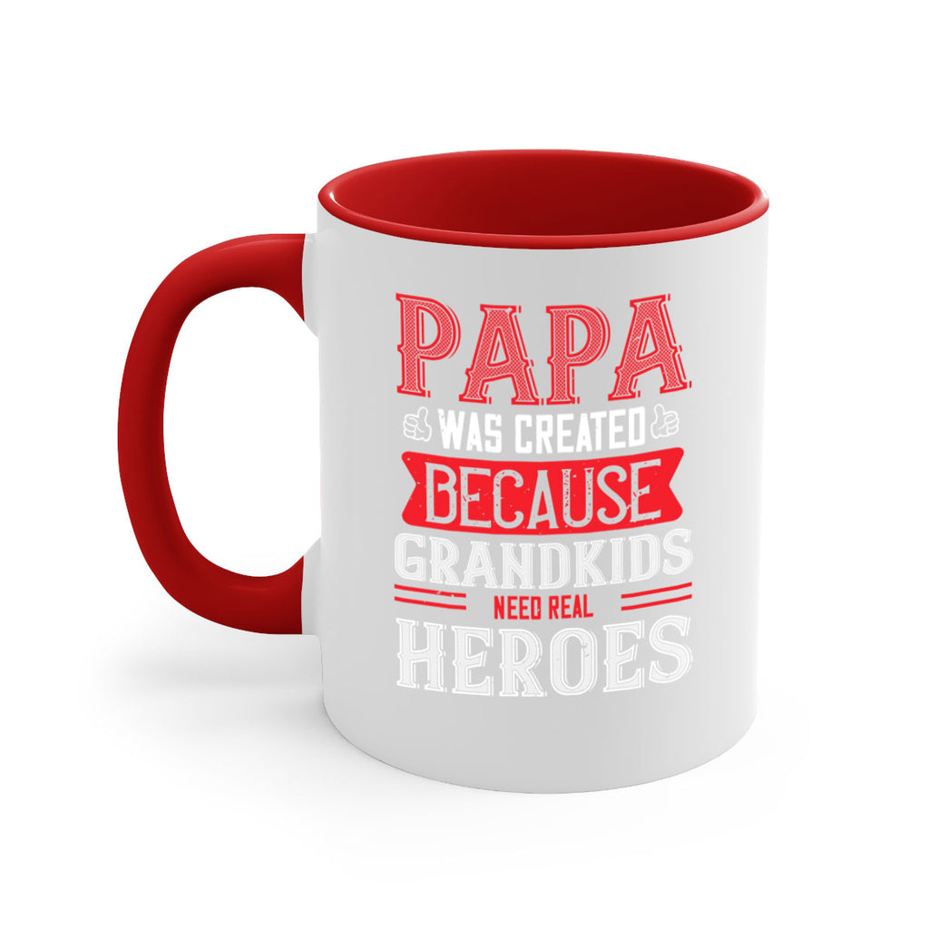 papa was created because grandkids need real 14#- grandpa-Mug / Coffee Cup