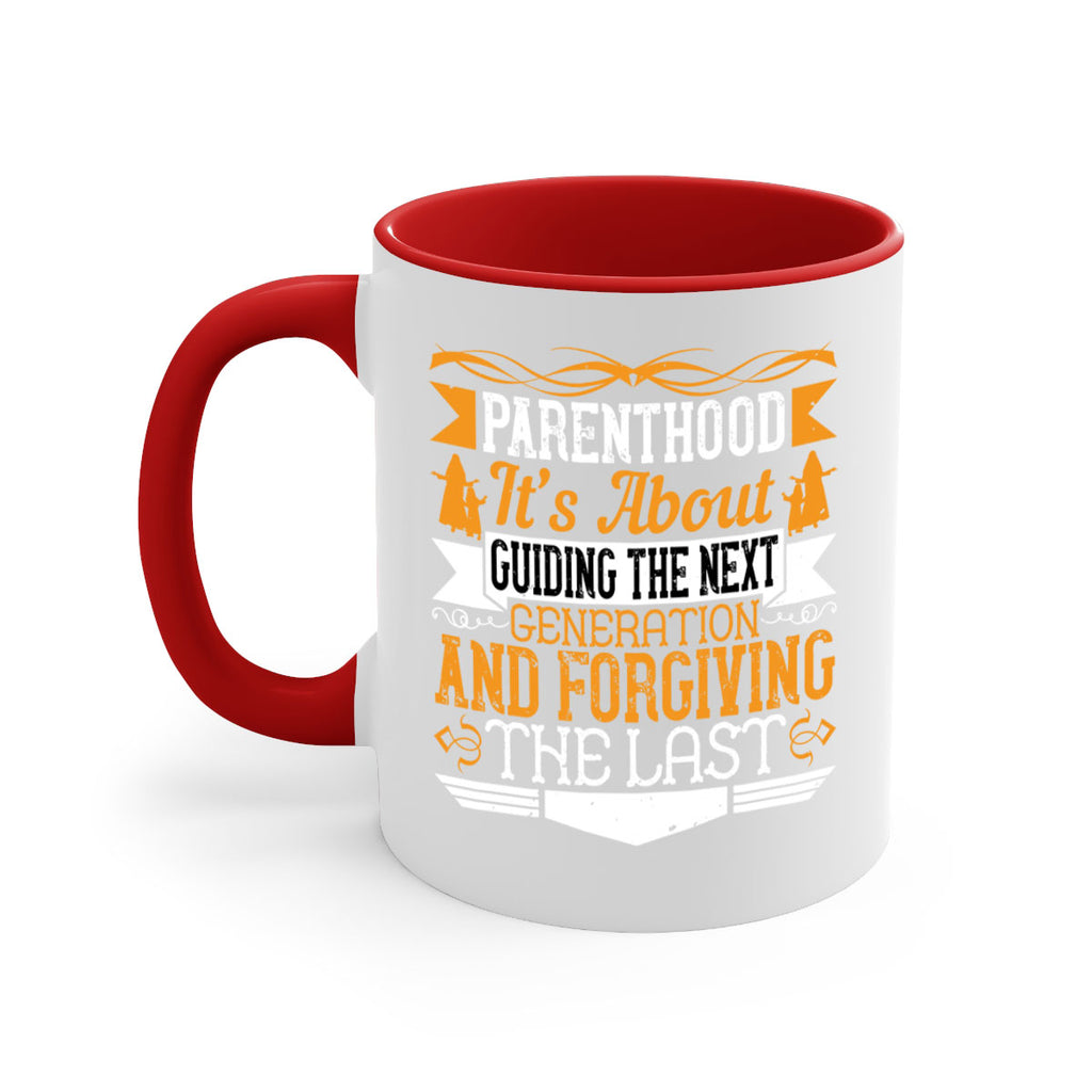 parenthood…it’s about guiding the next generation and forgiving the last 30#- parents day-Mug / Coffee Cup