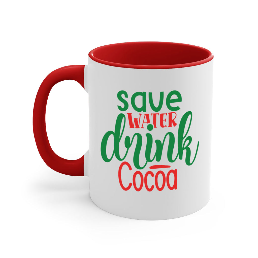 save water drink cocoa style 1167#- christmas-Mug / Coffee Cup