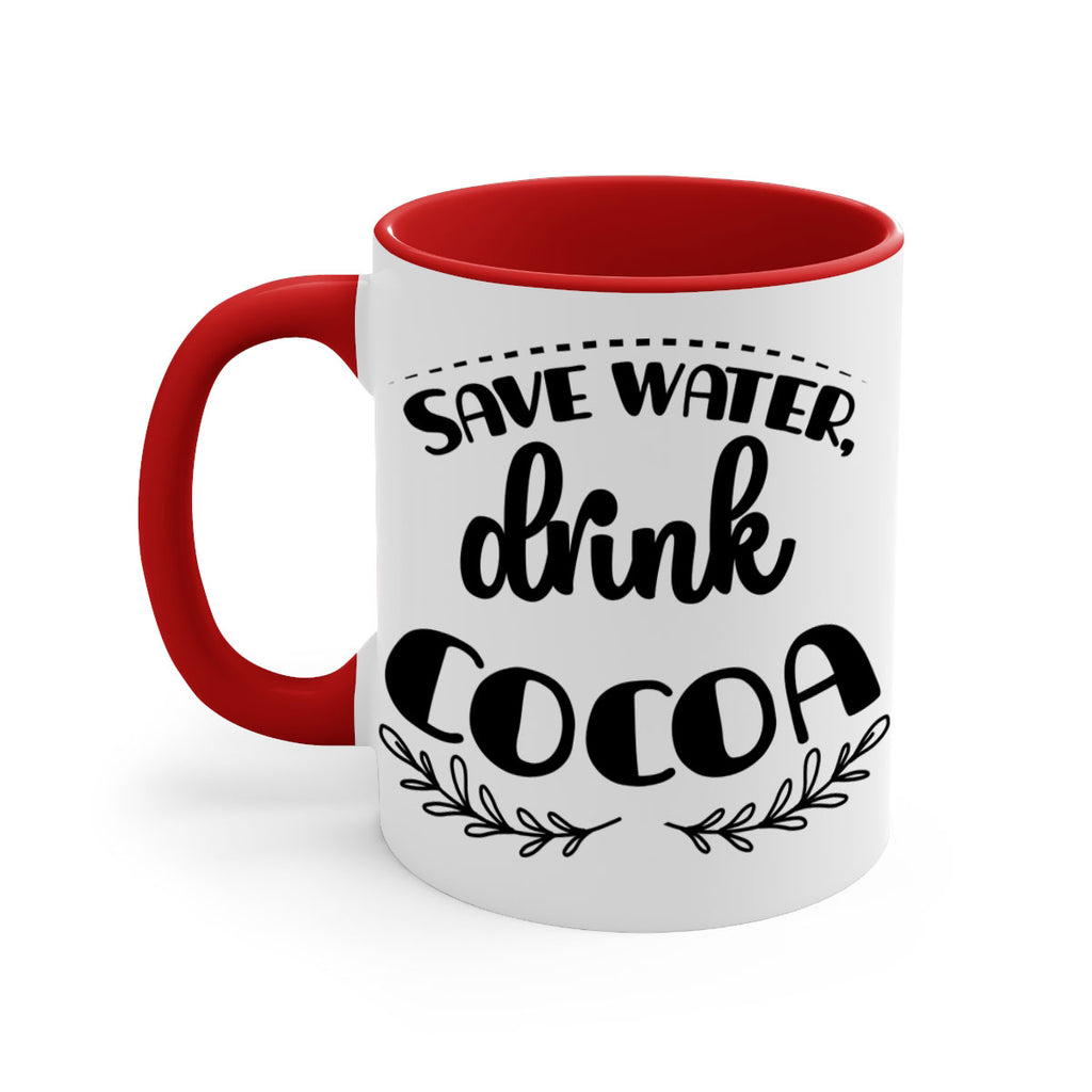 save water, drink cocoa style 1168#- christmas-Mug / Coffee Cup