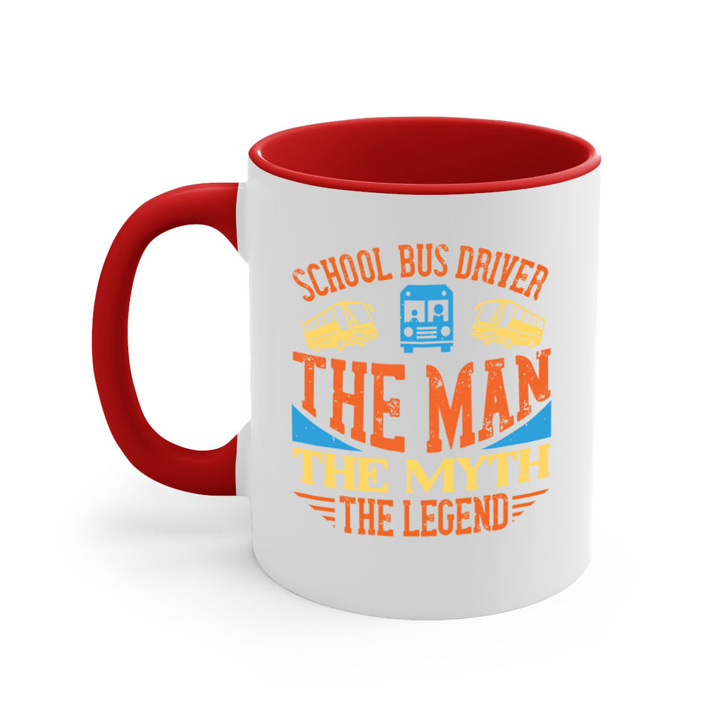 school bus driver the man the myth the legend Style 18#- bus driver-Mug / Coffee Cup