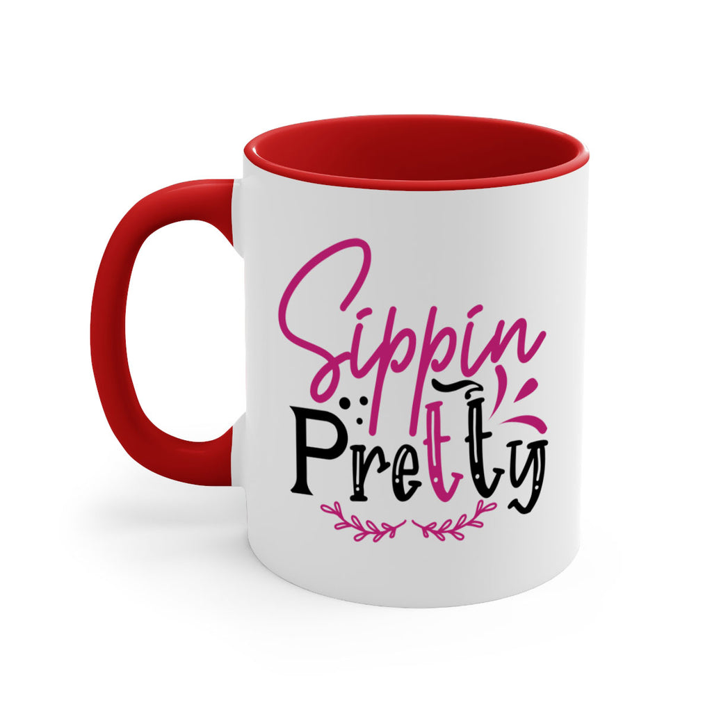 sippin pretty 161#- wine-Mug / Coffee Cup
