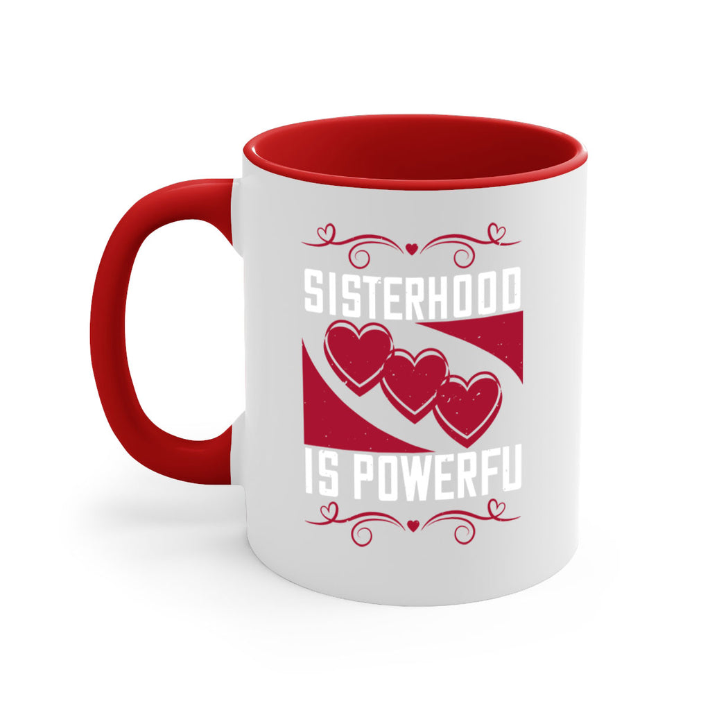 sisterhood is powerful 15#- sister-Mug / Coffee Cup