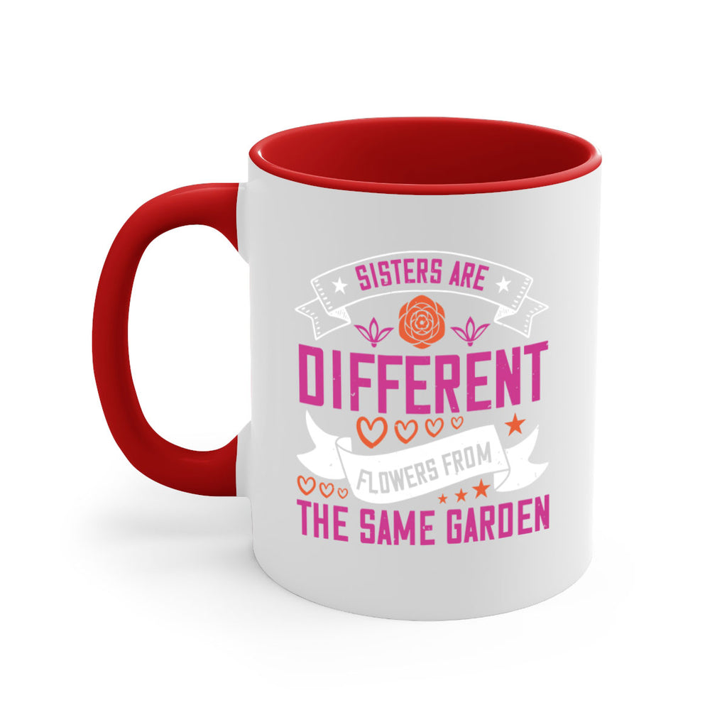 sisters are different flowers from the same garde 13#- sister-Mug / Coffee Cup