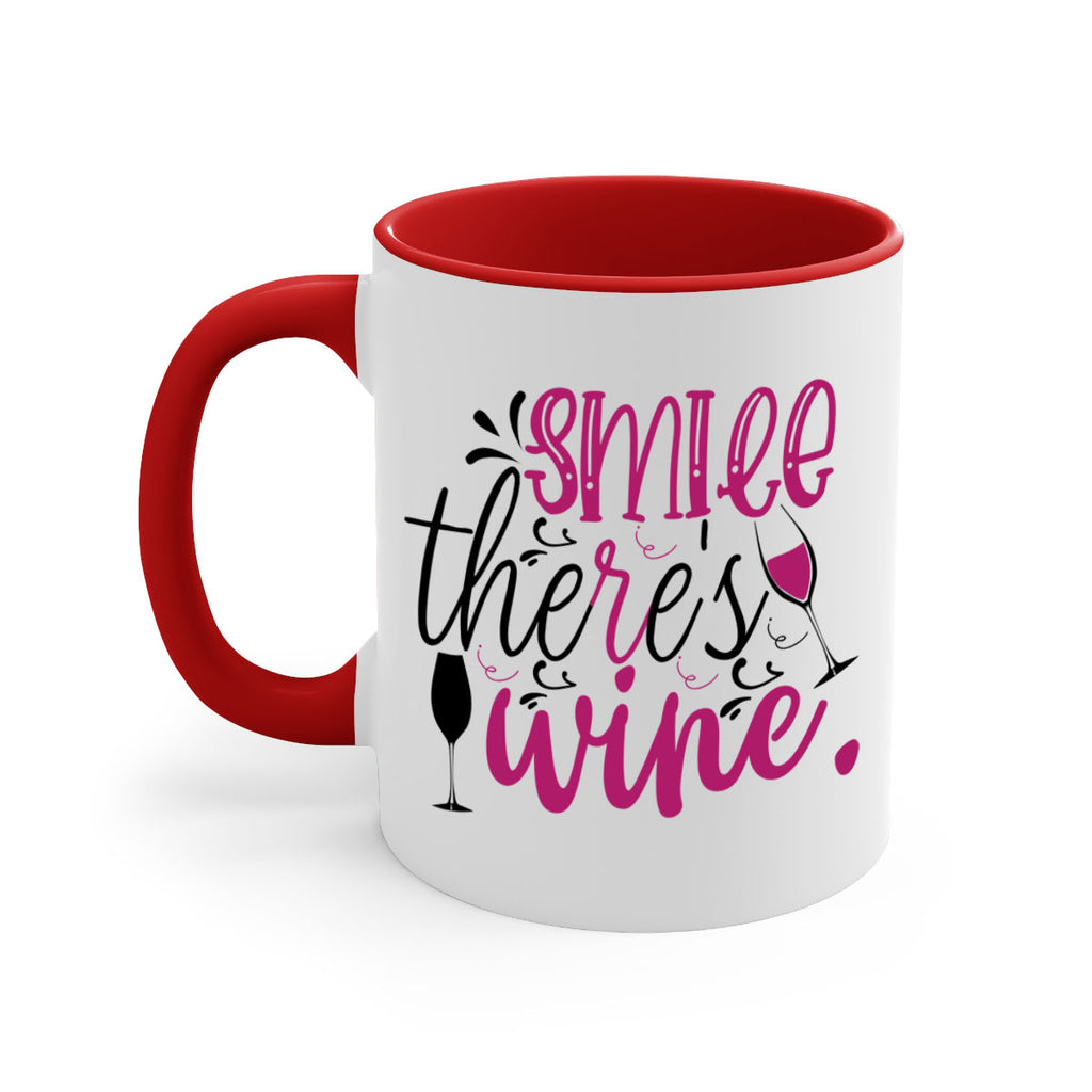 smile theres wine 158#- wine-Mug / Coffee Cup