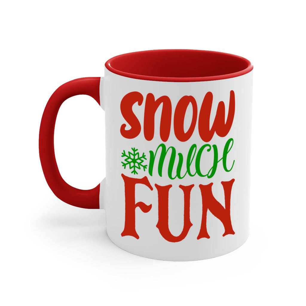 snow much fun 327#- christmas-Mug / Coffee Cup