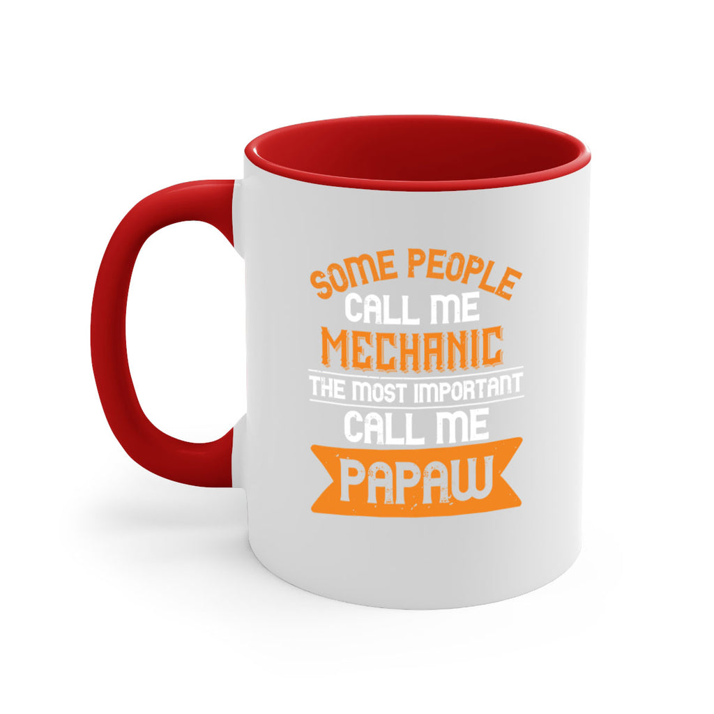 some people call me mechanic the most importent 10#- grandpa-Mug / Coffee Cup