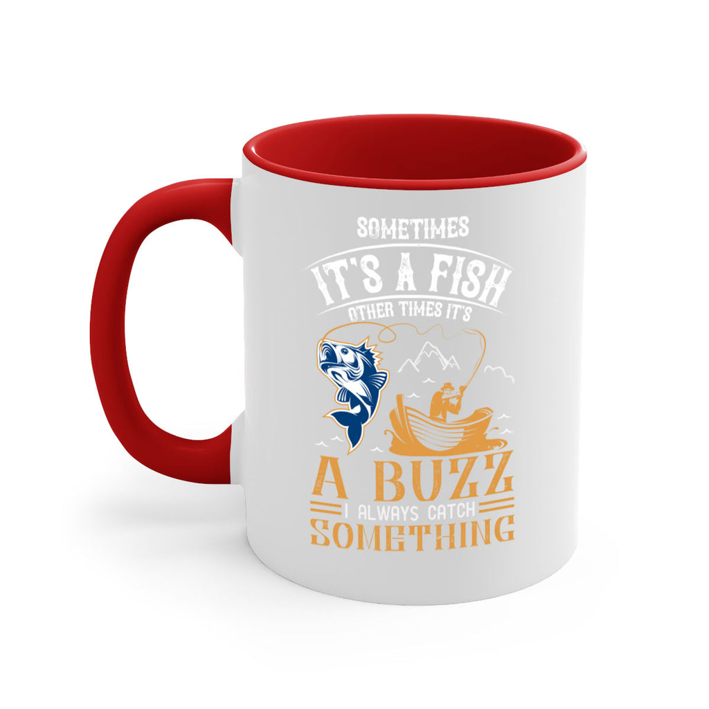 sometimes its a fish other times 282#- fishing-Mug / Coffee Cup