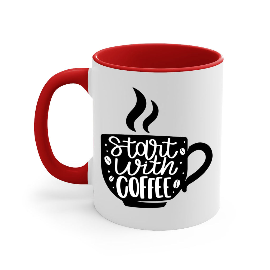start with coffee 32#- coffee-Mug / Coffee Cup