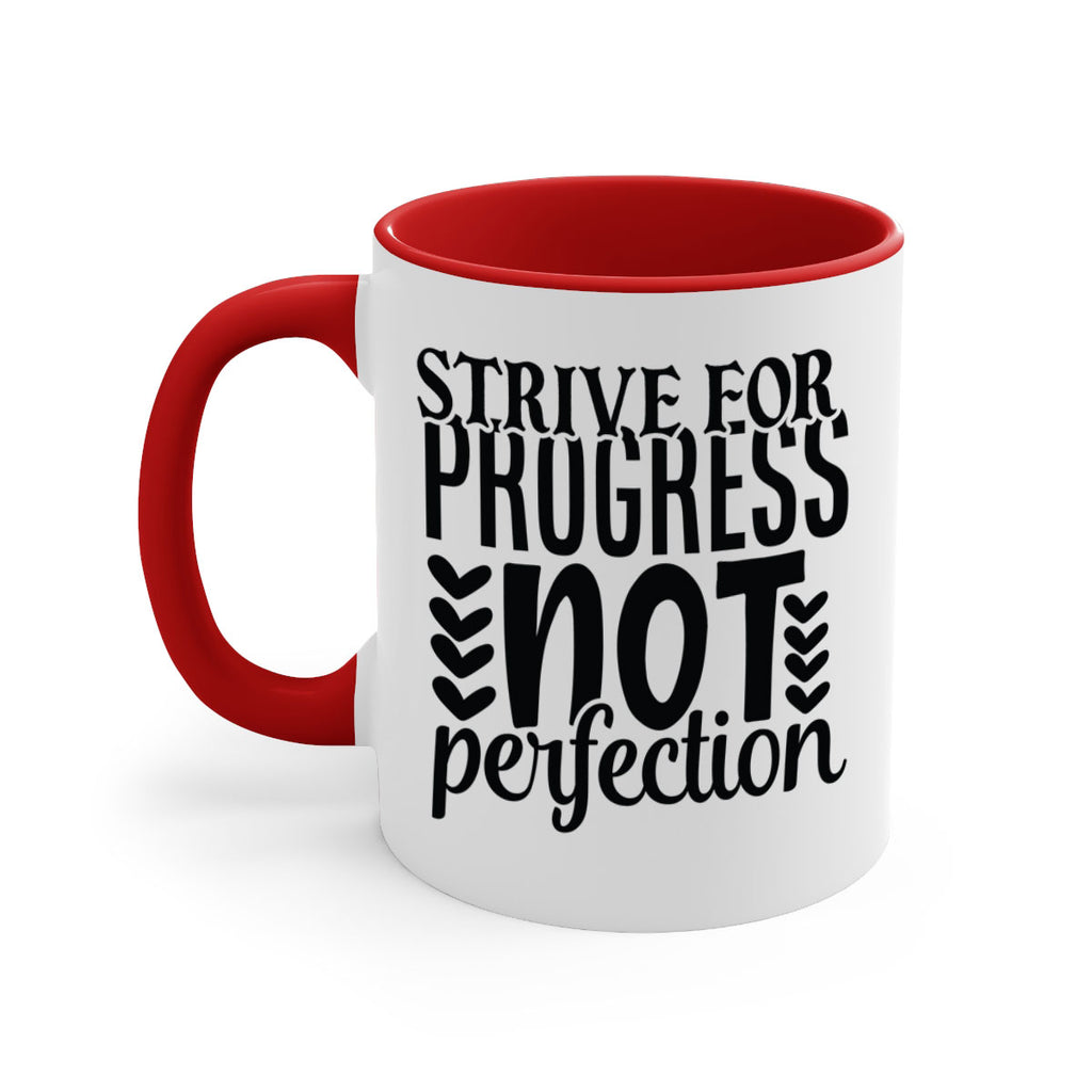 strive for progress not perfection Style 70#- motivation-Mug / Coffee Cup