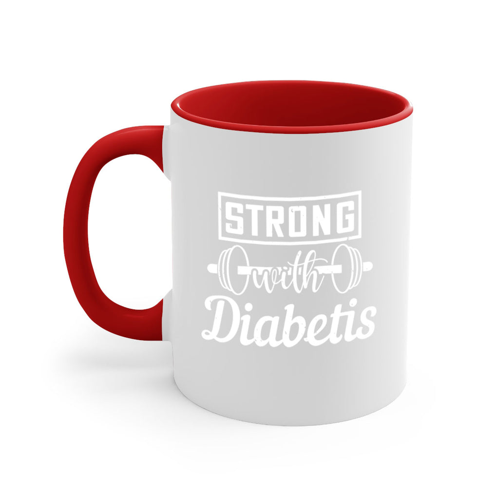 strog with diabetis Style 11#- diabetes-Mug / Coffee Cup