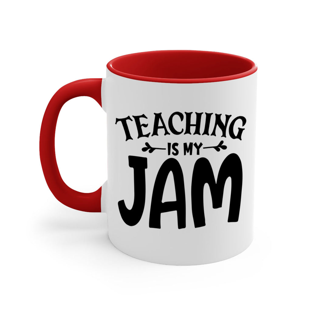teaching is my jam Style 125#- teacher-Mug / Coffee Cup