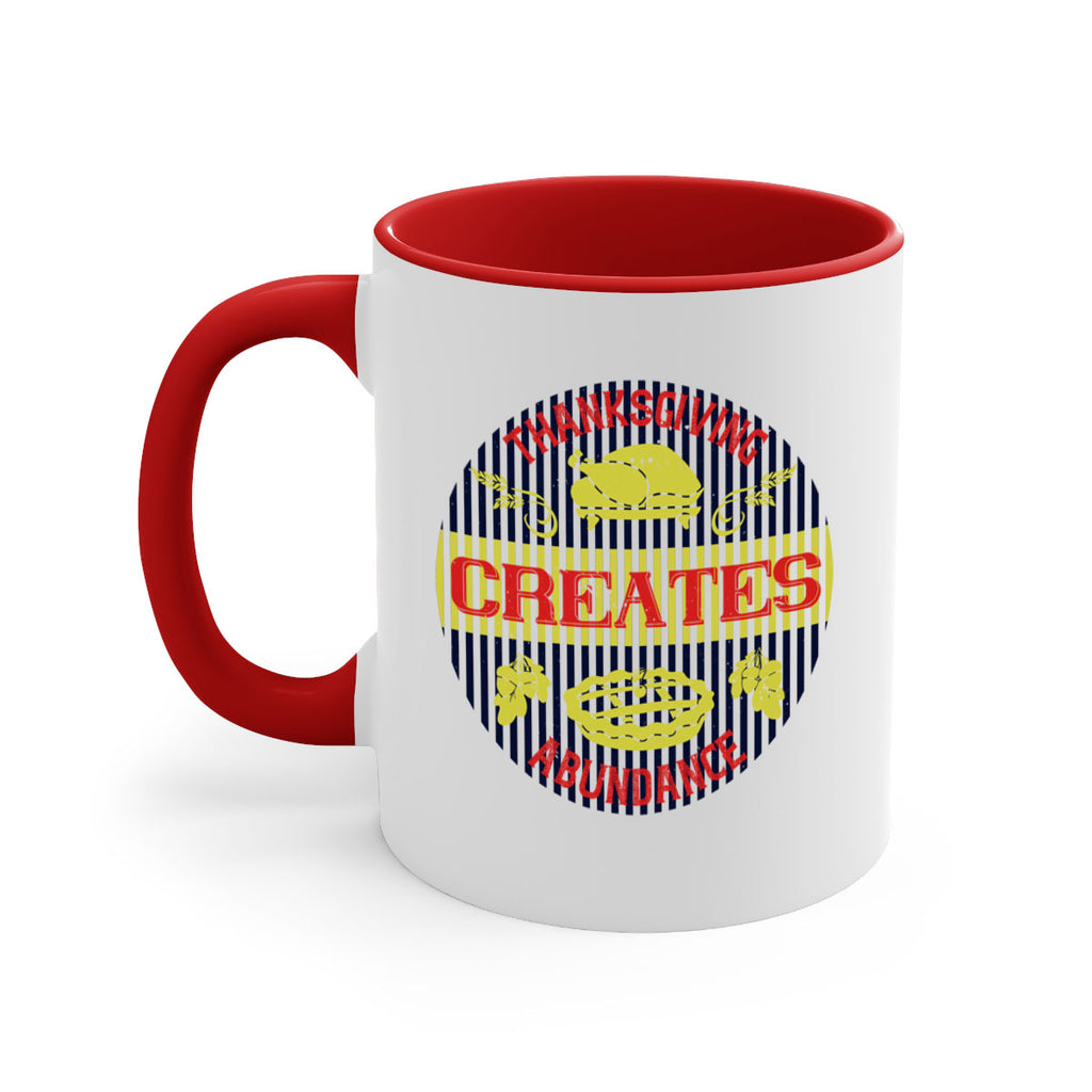 thanksgiving creates abundance 14#- thanksgiving-Mug / Coffee Cup