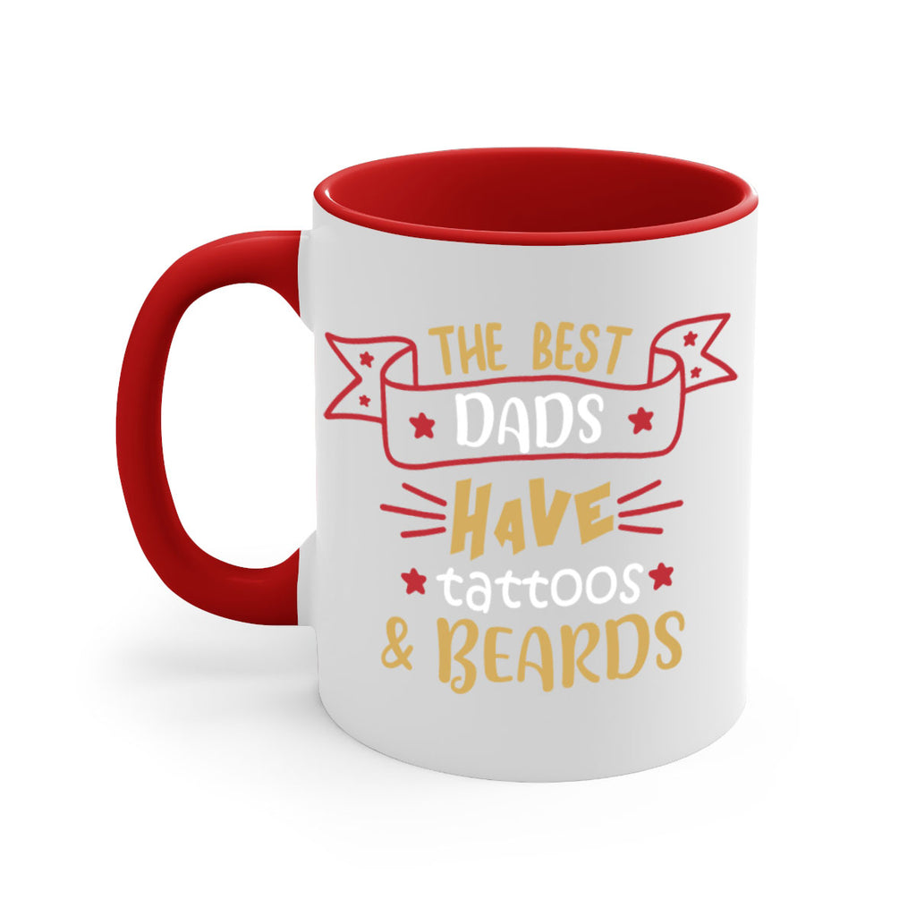 the best dads have tattoos beards 4#- fathers day-Mug / Coffee Cup
