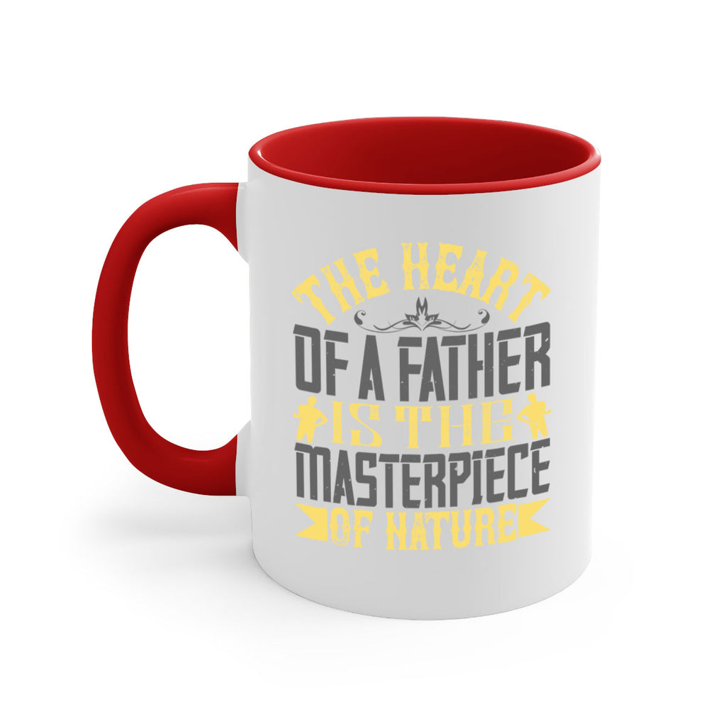 the heart of a father is the masterpiece of nature 18#- parents day-Mug / Coffee Cup