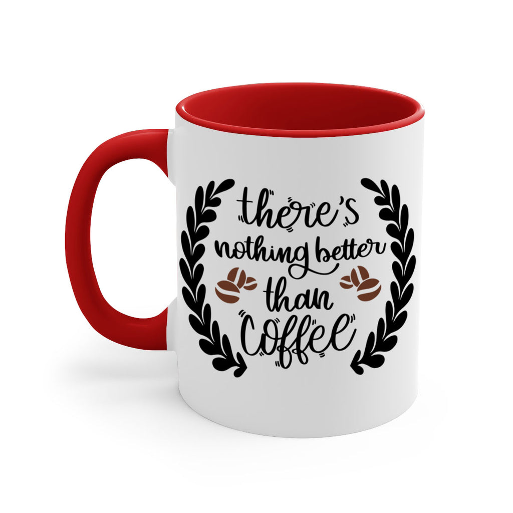 theres nothing better than 18#- coffee-Mug / Coffee Cup