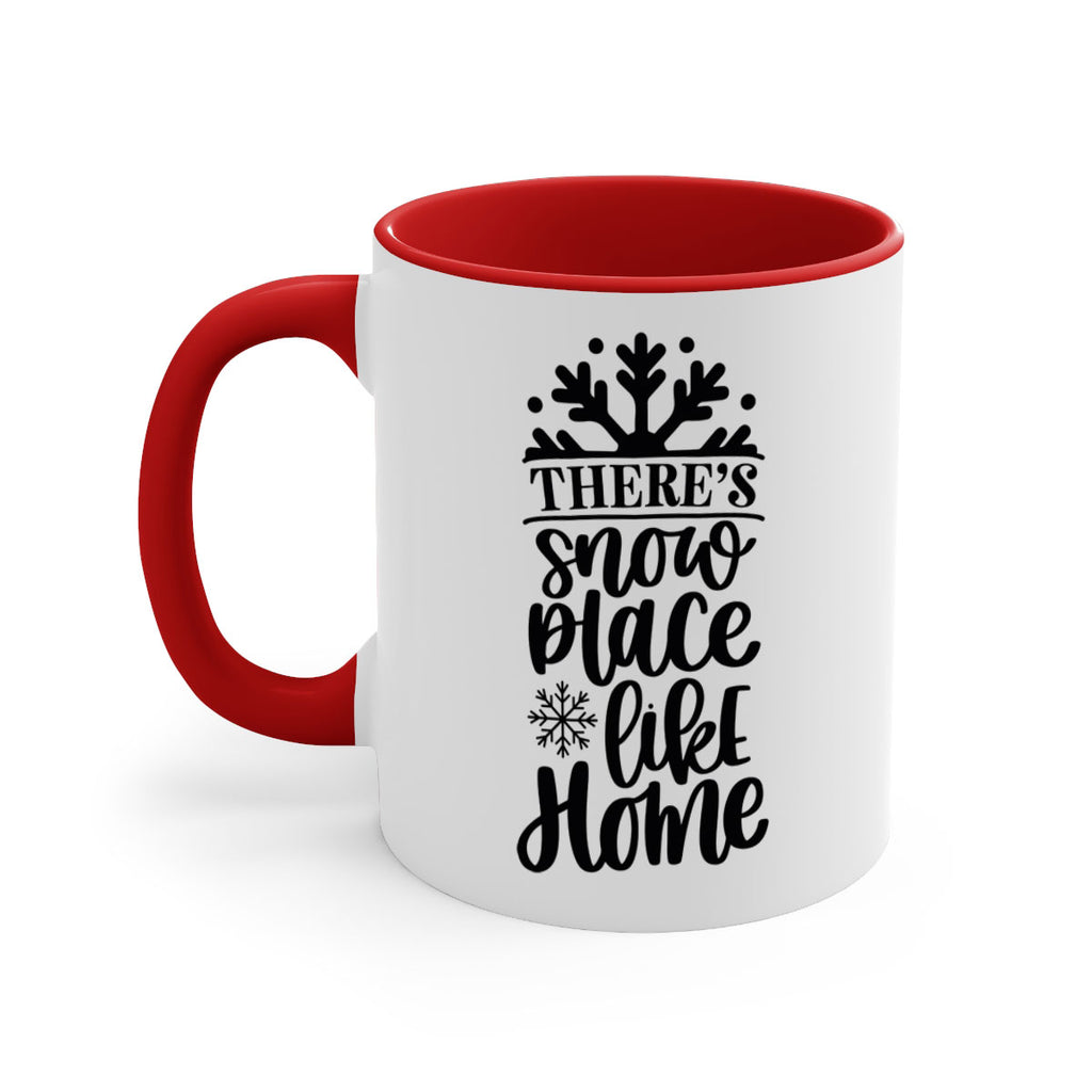 theres snow place like home 39#- christmas-Mug / Coffee Cup