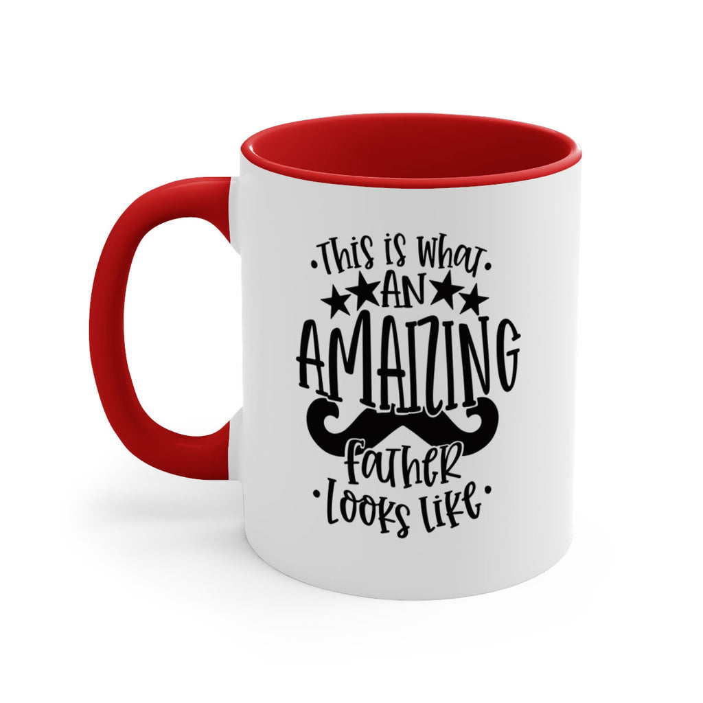 this is what an amaizing father looks like 15#- fathers day-Mug / Coffee Cup