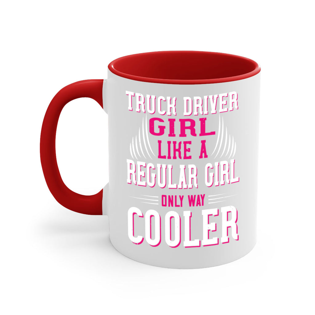 truck driver girl like a regular girl only way cooler Style 16#- truck driver-Mug / Coffee Cup
