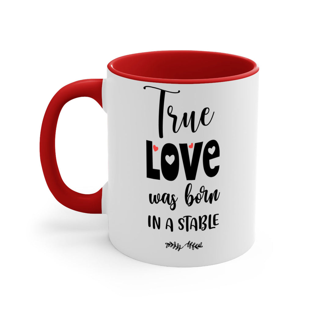 true love was born in a stable style 1223#- christmas-Mug / Coffee Cup
