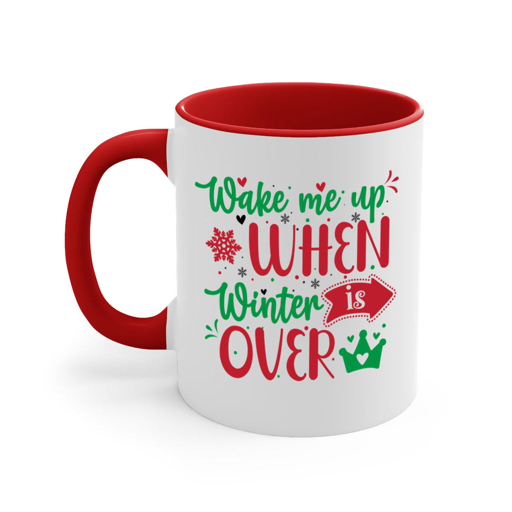 wake me up when winter is over style 1224#- christmas-Mug / Coffee Cup