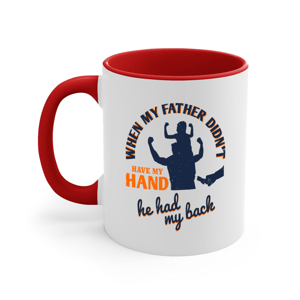when my father didn’t have 141#- fathers day-Mug / Coffee Cup