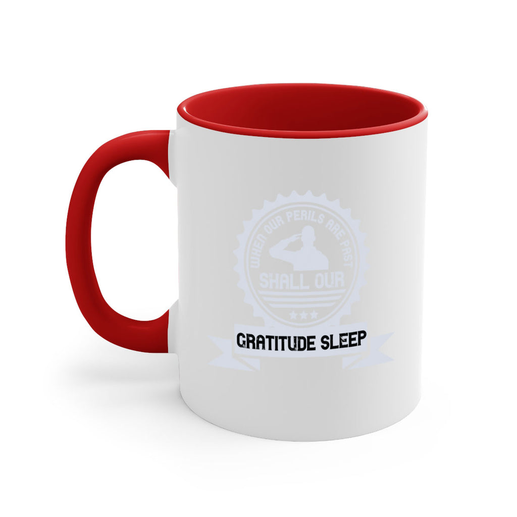 when our perils are past shall our gratitude sleep 4#- veterns day-Mug / Coffee Cup